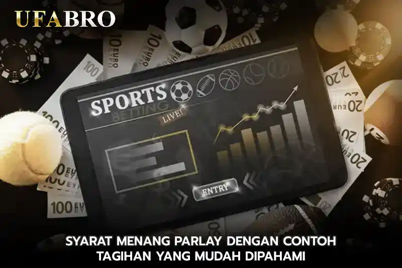 Syarat Menang parlay dengan Contoh Tagihan yang Mudah Dipahami