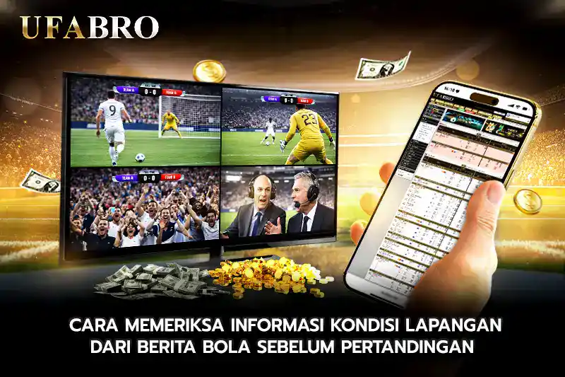 Cara Memeriksa Informasi Kondisi Lapangan Dari Berita Bola Sebelum Pertandingan